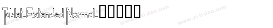 Tablet-Extended Normal字体转换
